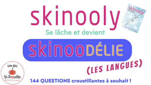 SkinooDélie (les langues), en PDF